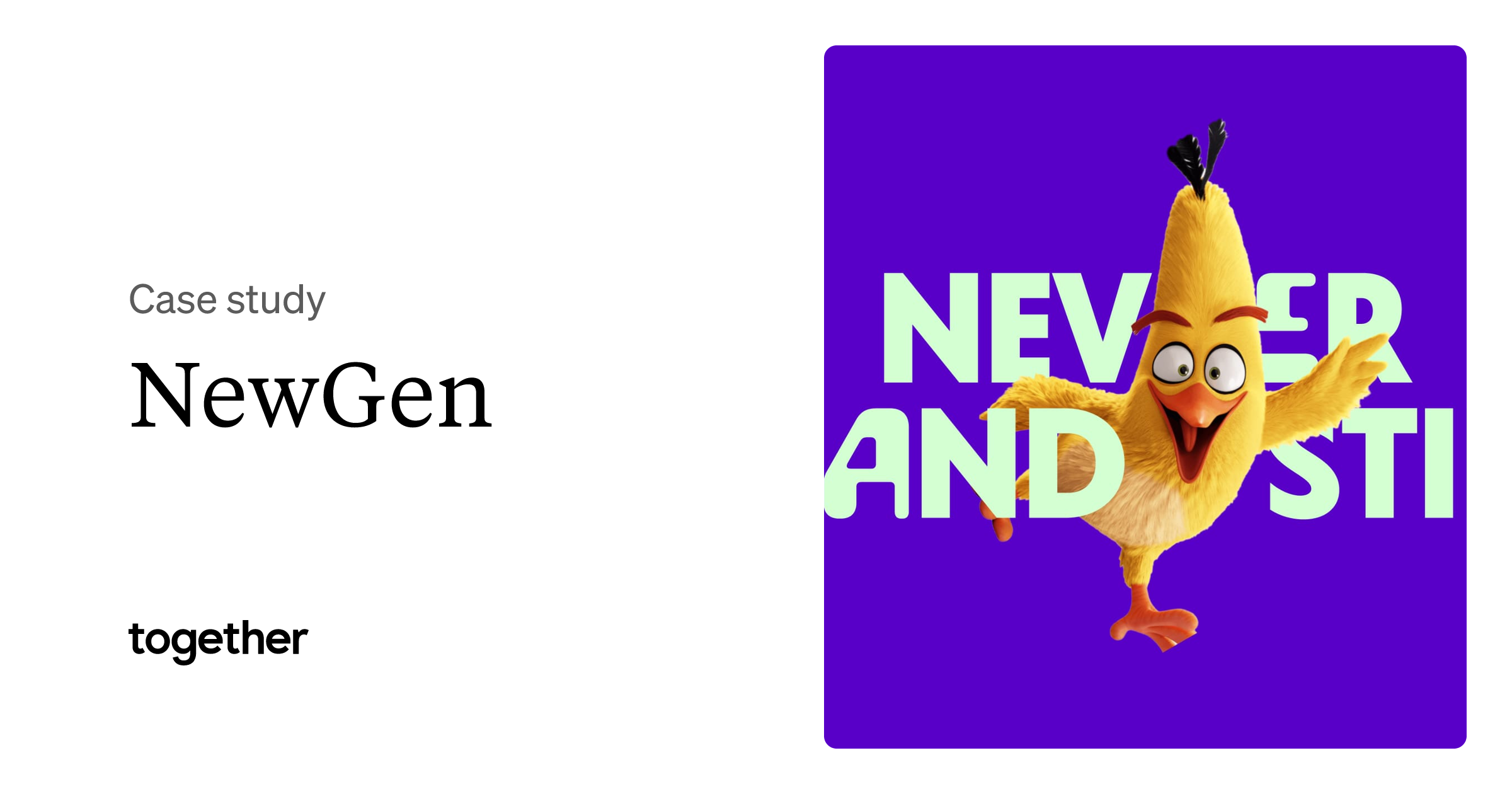 NewGen by Together. A case study